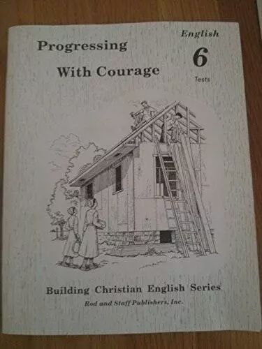R&amp;S ENGLISH 6 TEXTBOOK PROGRESSING WITH COURAGE (USE OTHER ISBN)