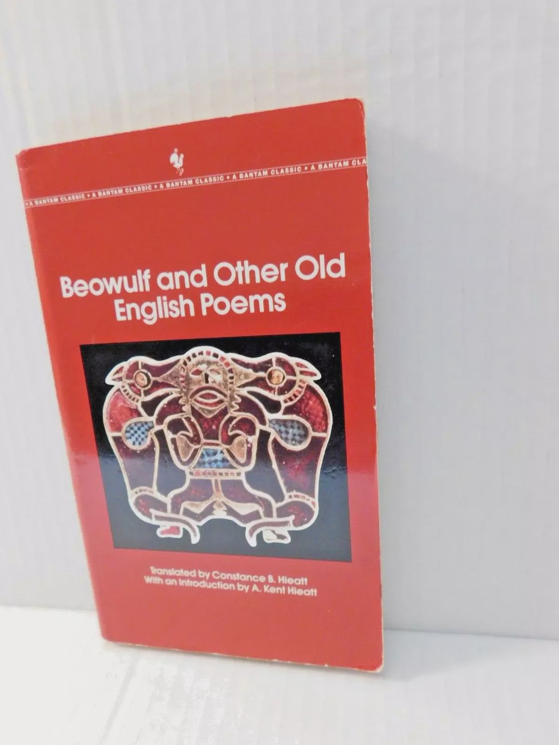 Beowulf And Other Old English Poems Constance B. Hieatt
