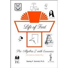 LIFE OF FRED: PRE ALGEBRA 2 WITH ECONOMICS