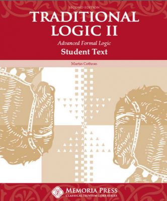 Traditional Logic 2 Student Text