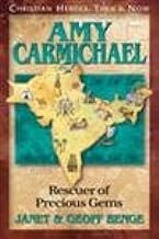 AMY CARMICHAEL: RESCUER OF PRECIOUS GEMS