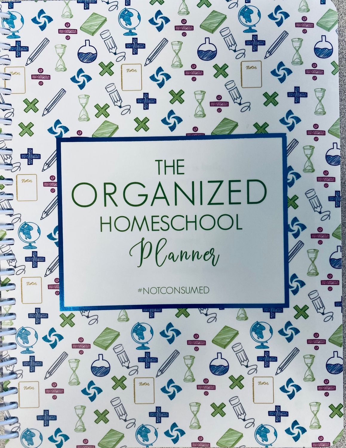 Organized Homeschool Planner : Not Consumed