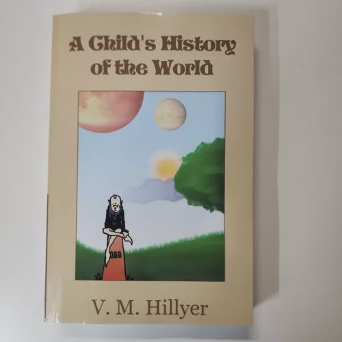 A CHILD'S HISTORY OF THE WORLD - PAPERBACK