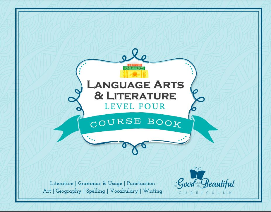 TGTB LANGUAGE ARTS &amp; LITERATURE COURSE BOOK LEVEL 4