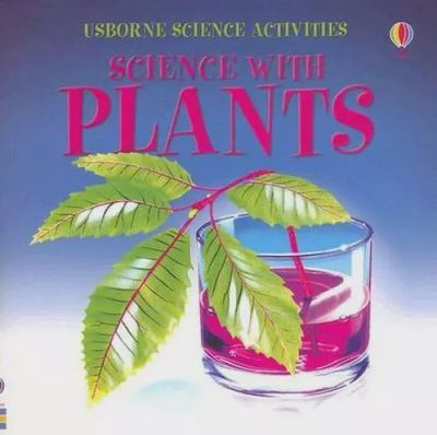 USBORNE SCIENCE WITH PLANTS