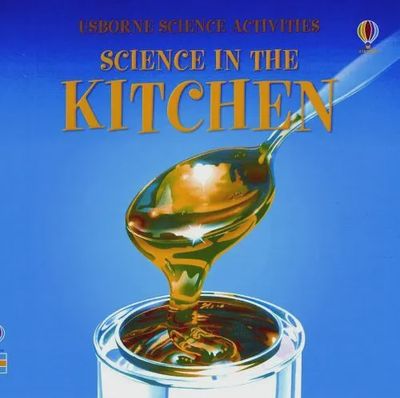 USBORNE SCIENCE IN THE KITCHEN