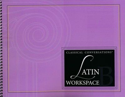 CLASSICAL CONVERSATIONS LATIN B WORKSPACE