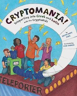 Cryptomania!: Teleporting into Greek and Latin with the CryptoKids