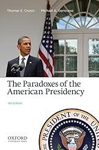 The Paradoxes of the American Presidency 4th Edition