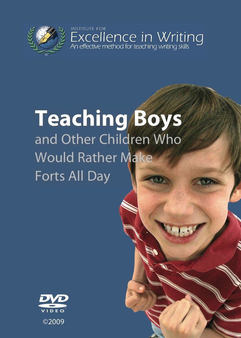IEW Teaching Boys and Other Children Who Would Rather Make Forts All Day