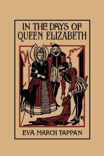 In the Days of Queen Elizabeth (Yesterday Classics)