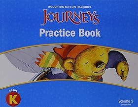 Journey&#39;s Practice Book: Kindergarten: 1