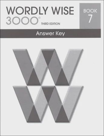 Wordly Wise 3000 Book 7 Answer Key;  Third Edition