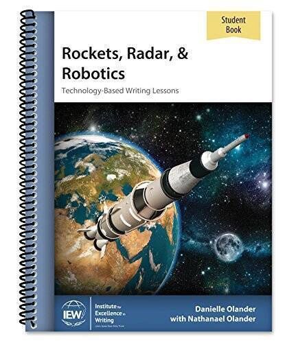 IEW Rockets, Radara and Robotics Student Book (2nd Edition)