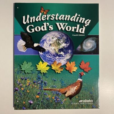 ABEKA SCIENCE 4 UNDERSTANDING GOD&#39;S WORLD TEXT