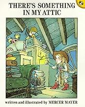 There&#39;s Something in My Attic