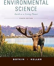 Environmental Science : Earth As a Living Planet (8th Edition)