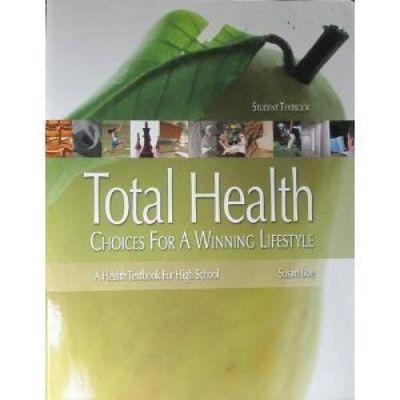 TOTAL HEALTH HIGH SCHOOL STUDENT TEXT (SOFT)