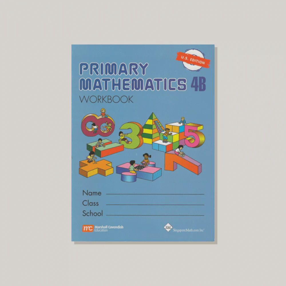 Primary Mathematics Workbk 4B U.S. Edition