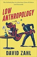 Low Anthropology
