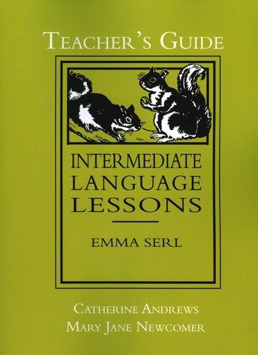 INTERMEDIATE  LANGUAGE LESSONS TEACHER GUIDE