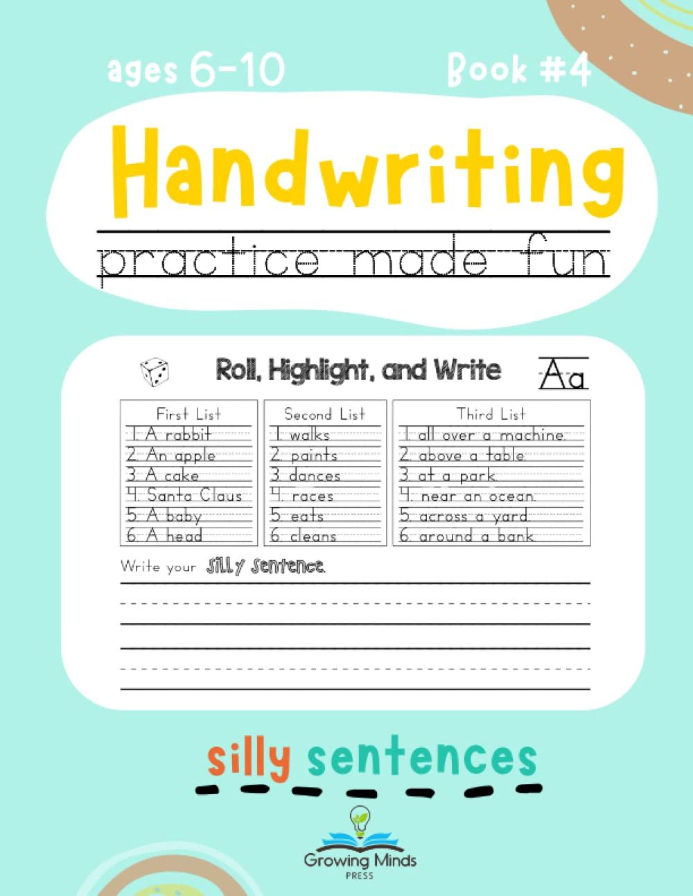Handwriting Practice Made Fun: Silly Sentences Penmanship and Writing Workbook with 200+ Sight Words and Vocabulary for 1st, 2nd, 3rd, 4th Grade