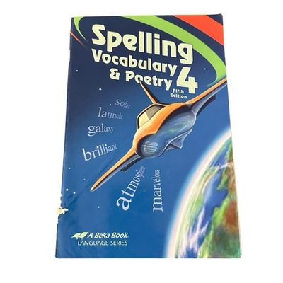 ABEKA 4 SPELLING/VOCABULARY/POETRY STUDENT BOOK 5TH EDITION