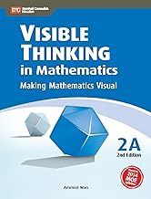Visible Thinking in Mathematics, 2A