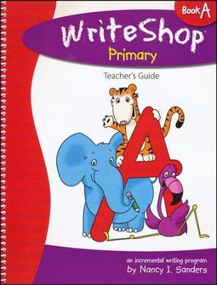 WriteShop Primary Book A Teacher's Guide