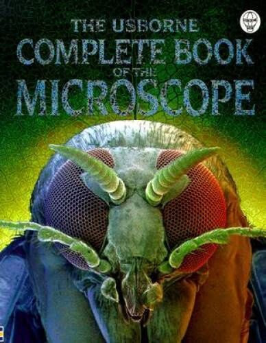 Complete Book of the Microscope