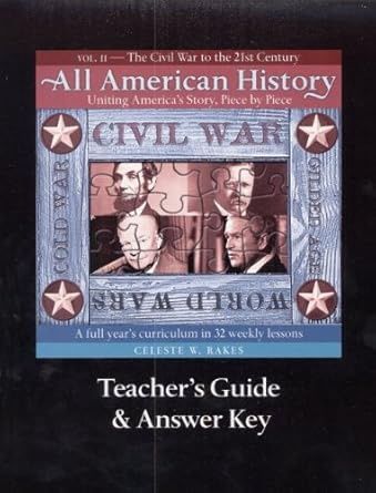All American History Teacher&#39;s Guide and Answer Key Volume 2