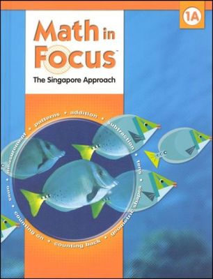 Math in Focus 1A - The Singapore Approach