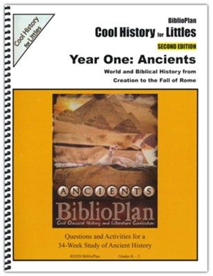 BiblioPlan's Cool History for Littles: Ancient History, Grades K-2 (2nd Edition)