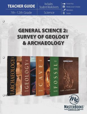 MB General Science 2: Survey of Geology &amp; Archaeology (Teacher Guide)