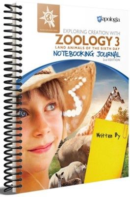 Exploring Creation with Zoology 3: Land Animals of the Sixth Day Notebooking Journal (2nd Edition)
