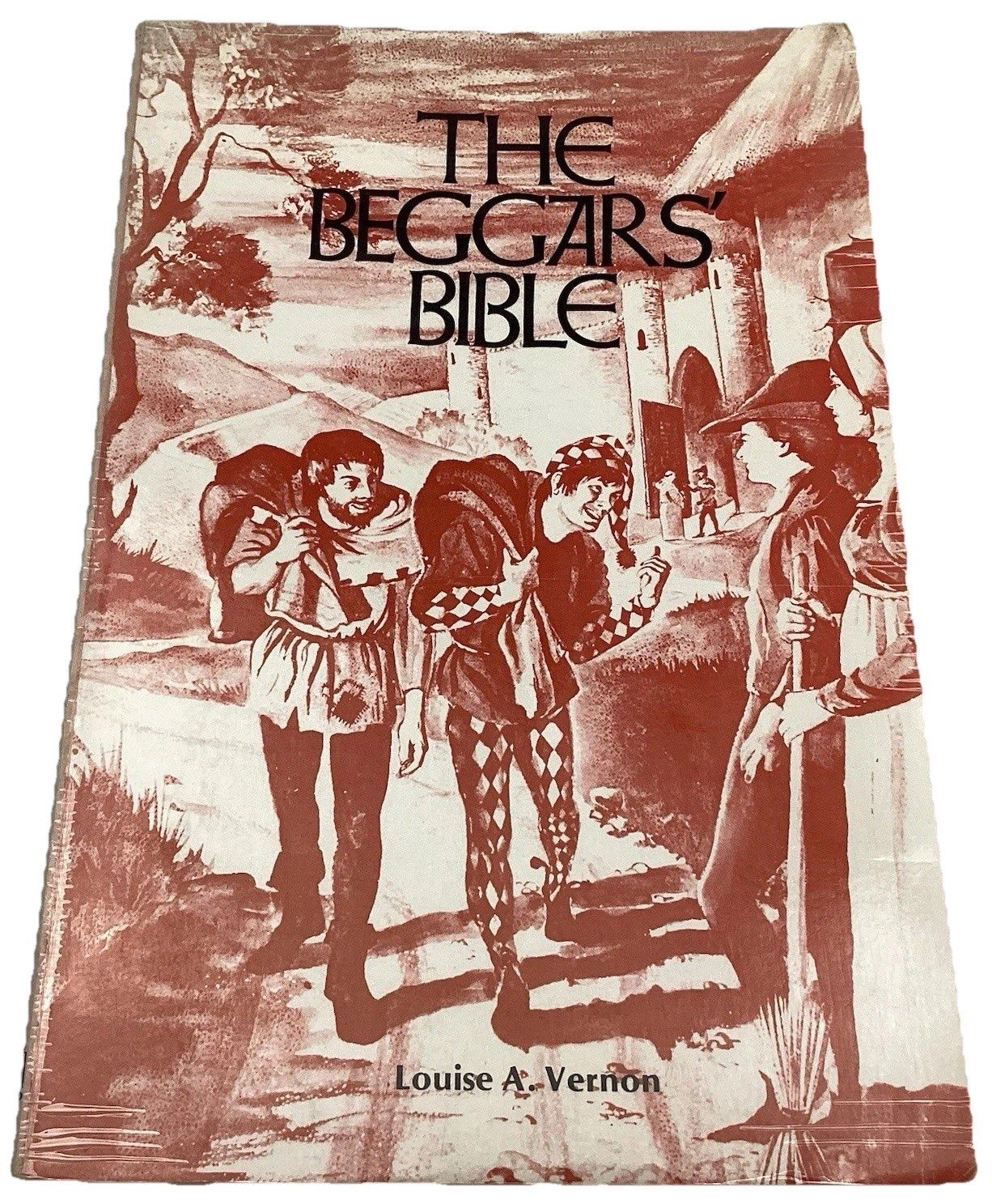 The Beggars&#39; Bible