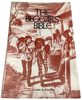 The Beggars&#39; Bible