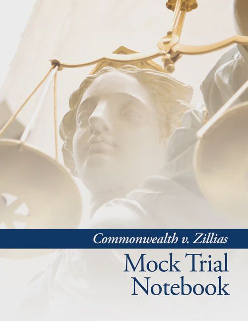 Mock Trial Notebook -Commonwealth Vs. Zillias