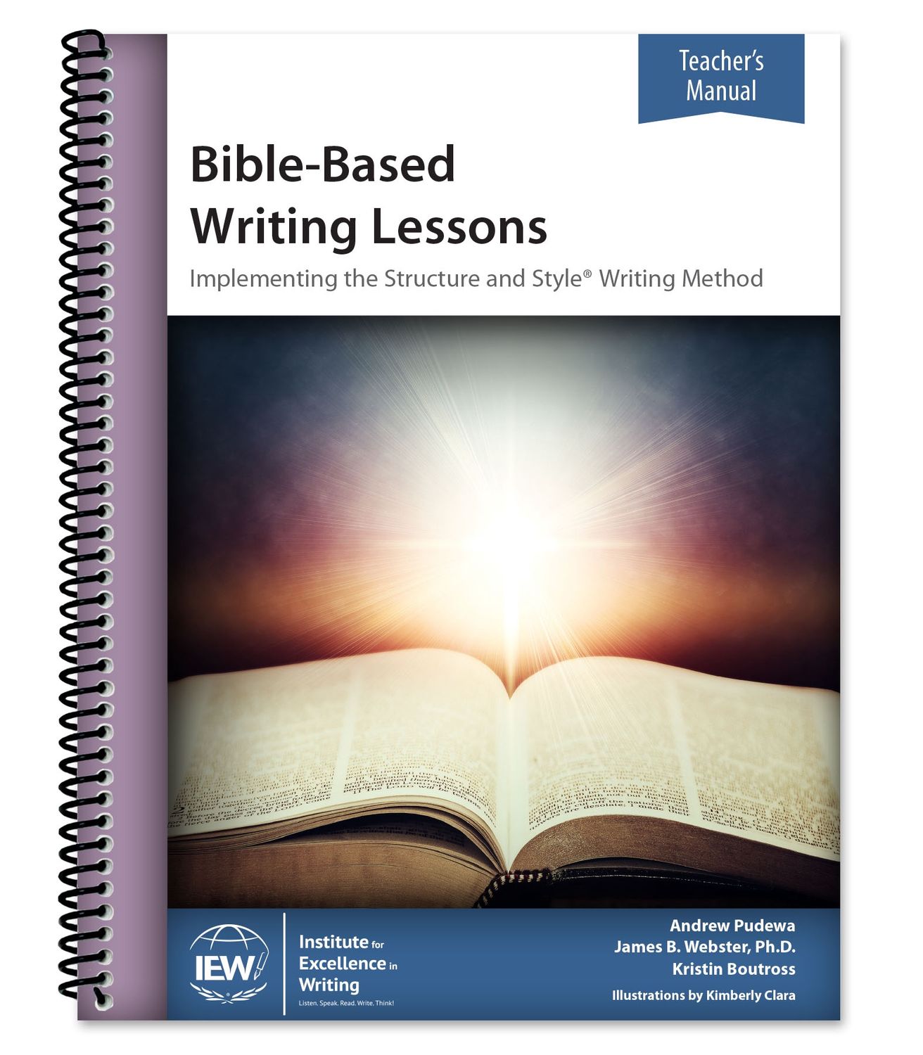 IEW Bible Based Writing Lessons, Teacher's Manual