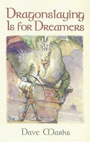 Dragonslaying IsForDreamers