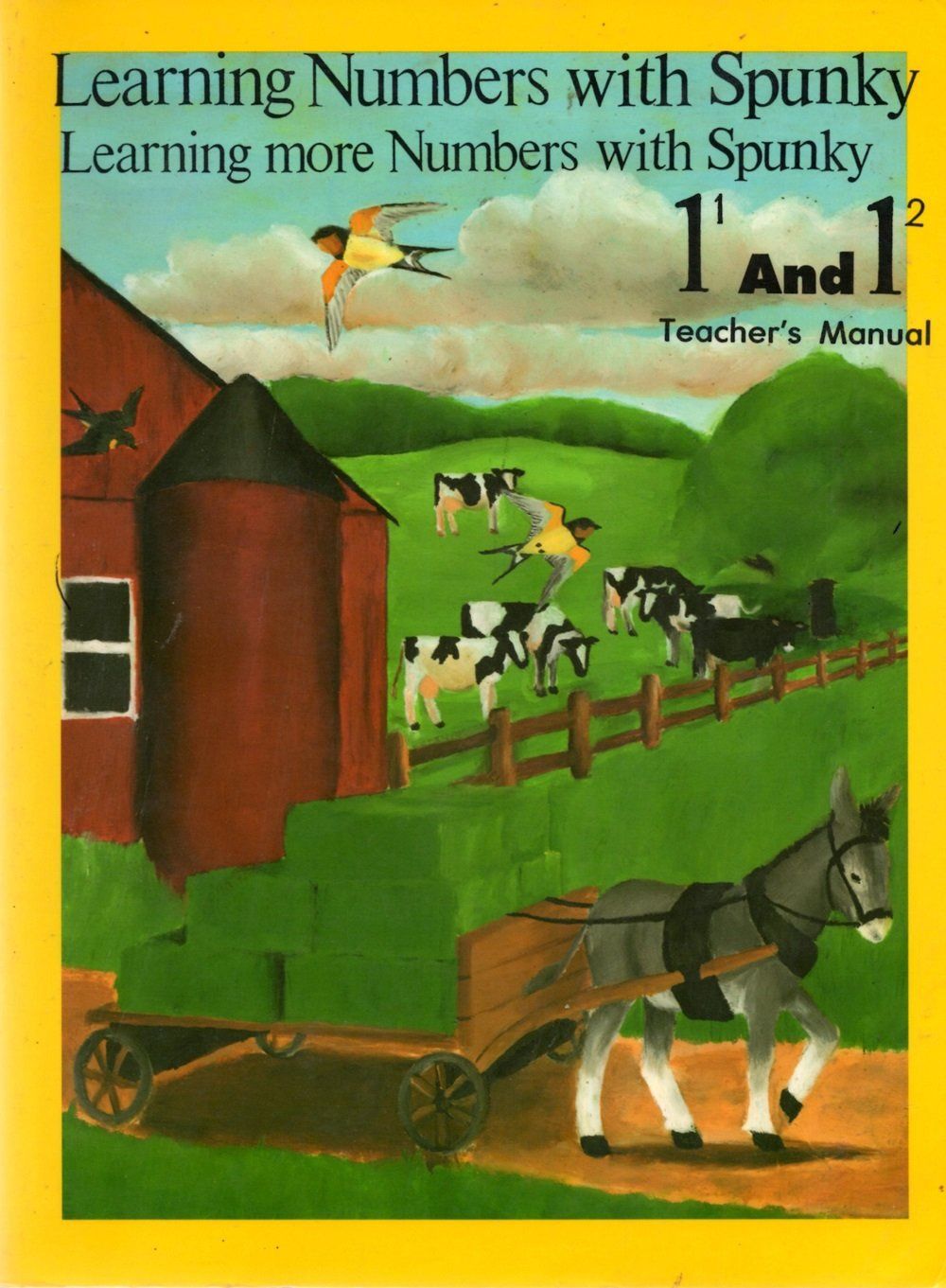 Learning Numbers with Spunky Learning More Numbers with Spunky Teacher&#39;s Manual