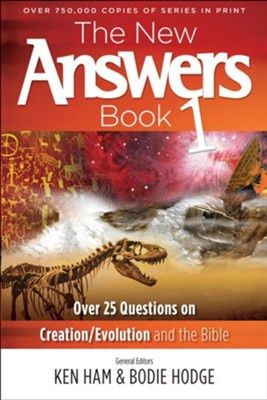 MB The New Answers Book: Over 25 Questions on Creation/Evolution and the Bible
