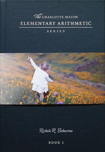 CHARLOTTE MASON ELEMENTARY ARITHMETIC SERIES BOOK 1