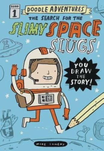The Search for the Slimy Space Slugs Book 1
