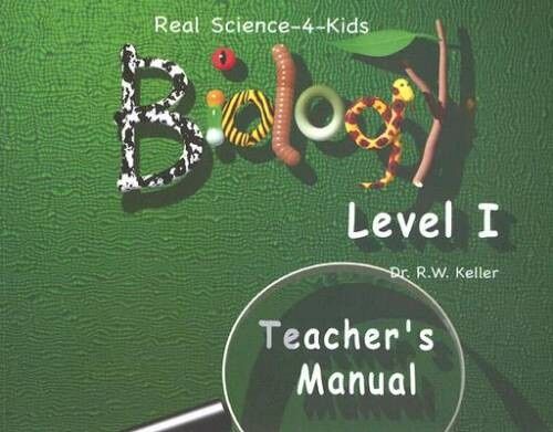 Real Science -4- Kids, Biology Level 1 Teacher's Manual
