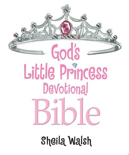 God's Little Princess Devotional Bible — Sheila Walsh (B)