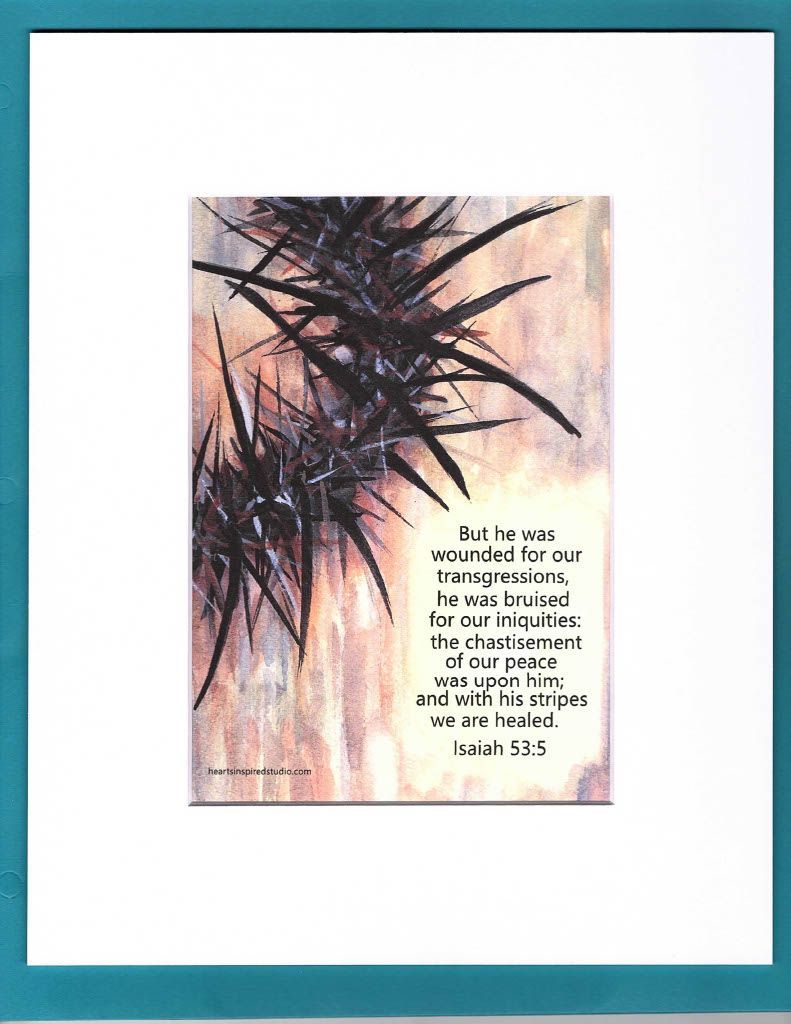 Matted Keepsake Scripture Art message Isaiah 53:5 "By His Stripes we are healed."