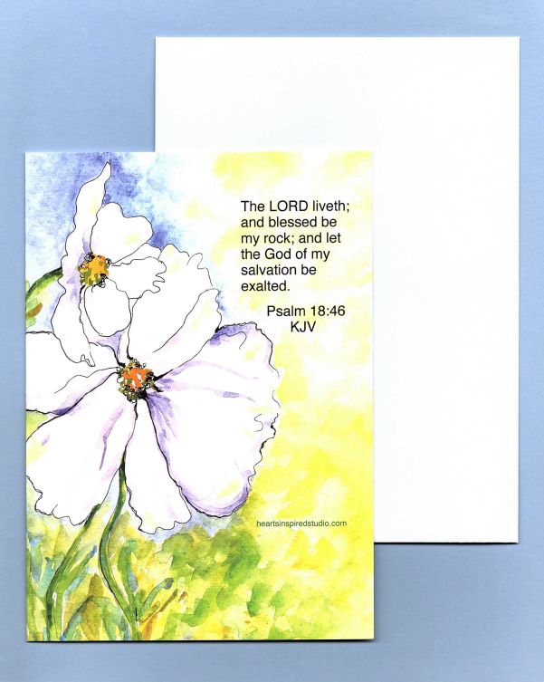 The LORD liveth; and blessed be my rock... Psalm 18:46