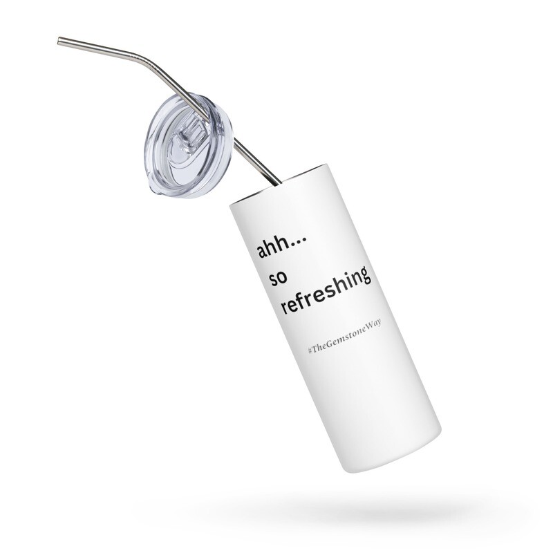 Ahh So Refreshing Pure
White Stainless Steel Tumbler