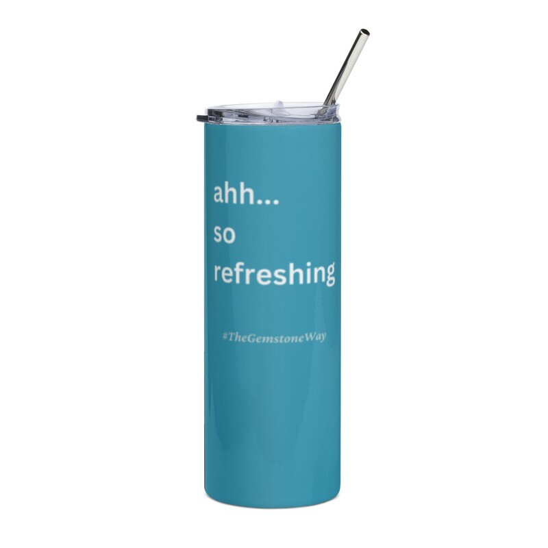 Ahh So Refreshing Teal
Stainless Steel Tumbler